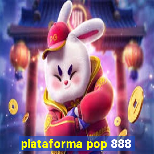 plataforma pop 888